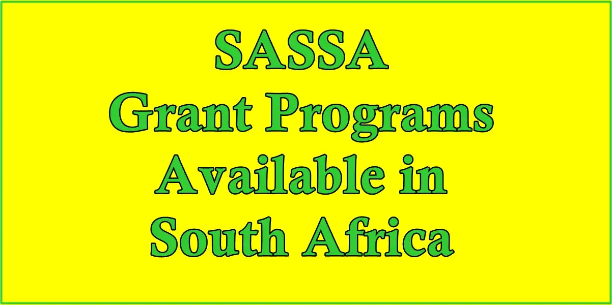 SASSA Grant Programs Available